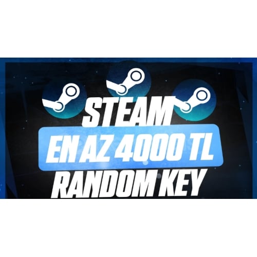  EN AZ 4000₺ STEAM RANDOM KEY GARANTİLİ!